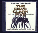 Dave Clark Five: Glad All Over