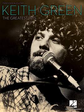 Keith Green: Easter Song