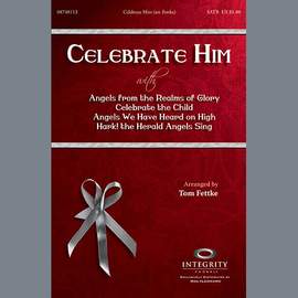 Tom Fettke: Celebrate Him (Medley) - Trombone 3/Tuba