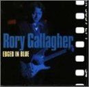 Rory Gallagher: I Could've Had Religion