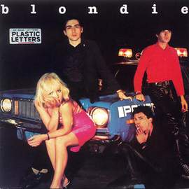 Blondie: (I'm Always Touched By Your) Presence Dear