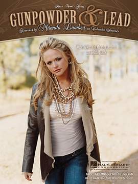 Miranda Lambert: Gunpowder & Lead