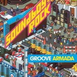 Groove Armada: Song 4 Mutya (Out Of Control)