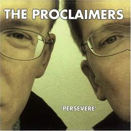 The Proclaimers: When You're In Love