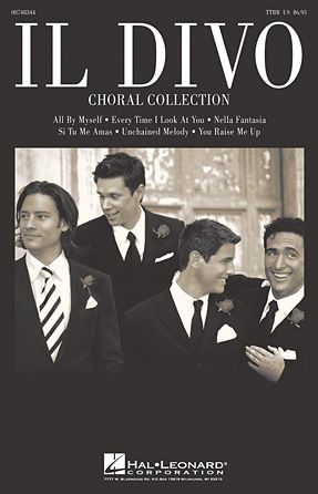 Il Divo: Unchained Melody