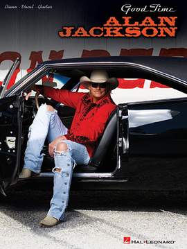 Alan Jackson: When The Love Factor's High