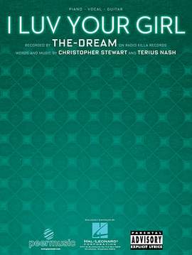 The Dream: I Luv Your Girl