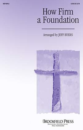 Jeff Byers: How Firm A Foundation - Organ