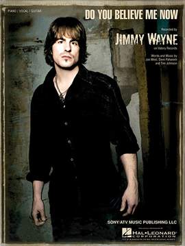 Jimmy Wayne: Do You Believe Me Now