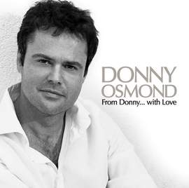 Donny Osmond: Whenever You're In Trouble