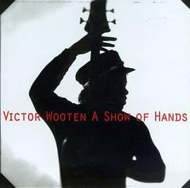 Victor Wooten: Me And My Bass Guitar