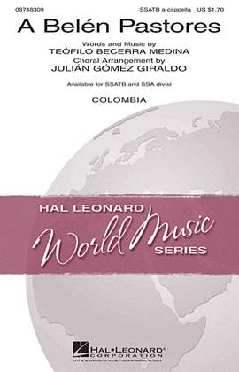 Julian Gomez Giraldo: A Belen Pastores (Villancico)