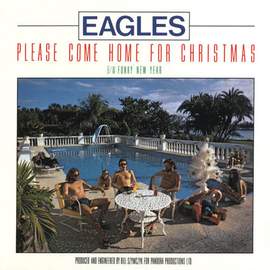 Eagles: Please Come Home For Christmas