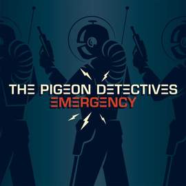 The Pigeon Detectives: This Is An Emergency