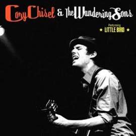 Cory Chisel & The Wandering Sons: Gettin' By