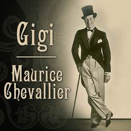 Maurice Chevalier: Thank Heaven For Little Girls