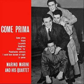 Marino Marini Quartet: More Than Ever (Come Prima)