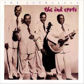 The Ink Spots: If