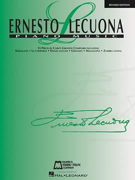 Ernesto Lecuona: Yo Te Quiero Siempre (I Always Love You)