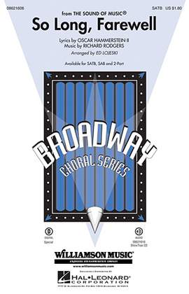Ed Lojeski: So Long, Farewell (from The Sound Of Music)