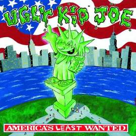 Ugly Kid Joe: Everything About You