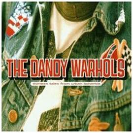 The Dandy Warhols: Get Off
