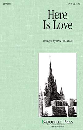 Dan Forrest: Here Is Love - Full Score