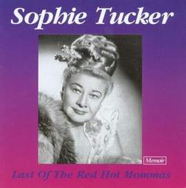 Sophie Tucker: After You've Gone