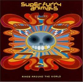 Super Furry Animals: (Drawing) Rings Around The World