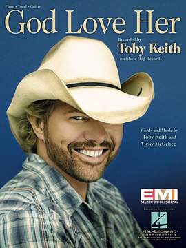 Toby Keith: God Love Her