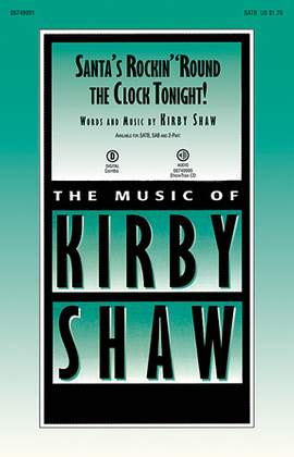 Kirby Shaw: Santa's Rockin' 'Round the Clock Tonight! - Bass