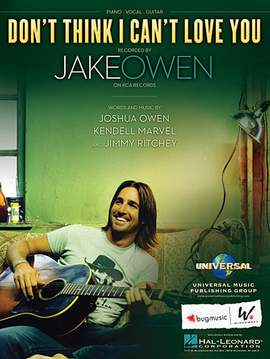 Jake Owen: Don't Think I Can't Love You