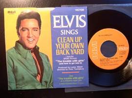 Elvis Presley: Clean Up Your Own Backyard