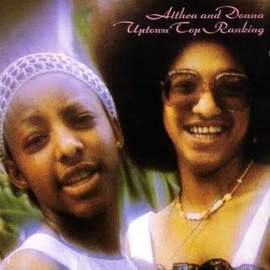 Althia & Donna: Uptown Top Ranking