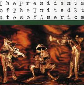 Presidents Of The United States Of America: Candy