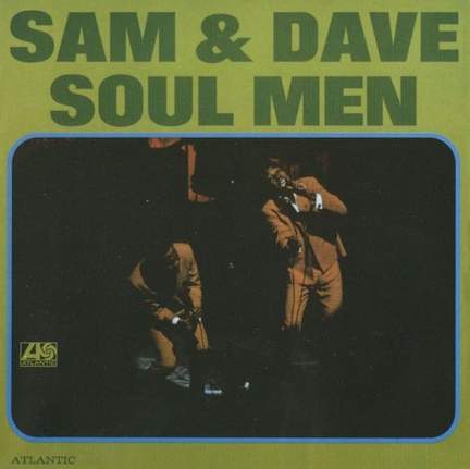 Sam & Dave: Soul Man