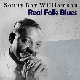Sonny Boy Williamson: Good Morning Little Schoolgirl