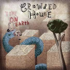 Crowded House: Don't Stop Now
