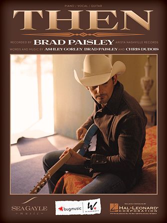 Brad Paisley: Then