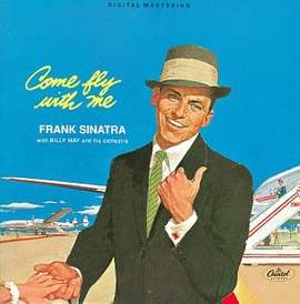 Frank Sinatra: Come Fly With Me