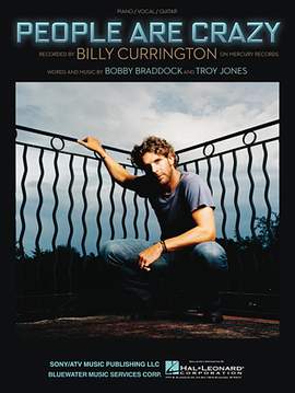 Billy Currington: People Are Crazy