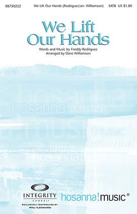 Dave Williamson: We Lift Our Hands
