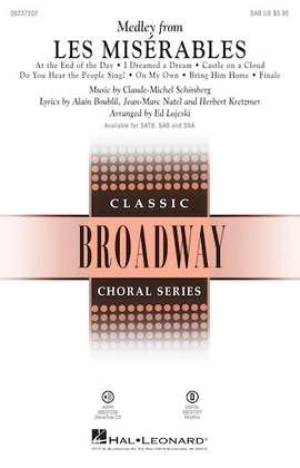 Boublil and Schonberg: Les Miserables (Choral Medley) (arr. Ed Lojeski)