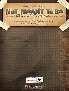 Theory Of A Deadman: Not Meant To Be
