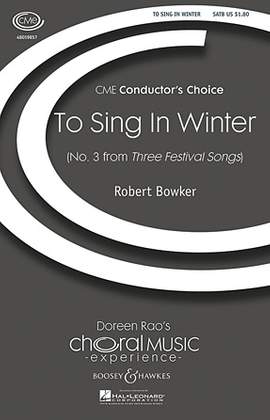 Robert Bowker: To Sing In Winter