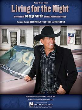 George Strait: Living For The Night