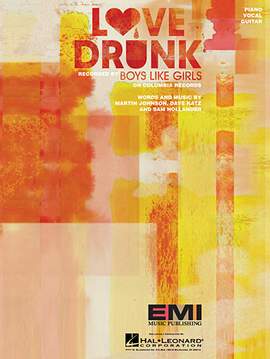 Boys Like Girls: Love Drunk