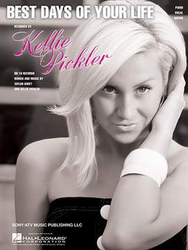Kellie Pickler: Best Days Of Your Life
