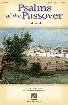 Ed Lojeski: Psalms Of The Passover