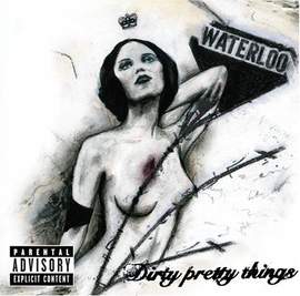 Dirty Pretty Things: Bang Bang You're Dead